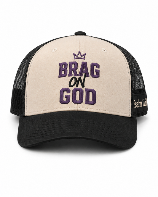 Brag on God Trucker Hat – Front